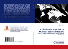 Couverture de A Distributed Approach to Multicast Session Discovery