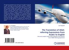 Portada del libro de The Translation of Allah-referring Expressions from Arabic to English