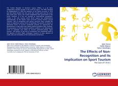 Buchcover von The Effects of Non-Recognition and Its Implication on Sport Tourism