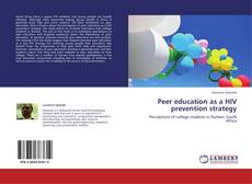 Bookcover of Peer education as a HIV prevention strategy