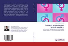 Buchcover von Towards a theology of sexual pleasure