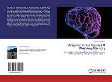 Capa do livro de Acquired Brain Injuries & Working Memory 