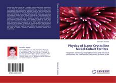 Portada del libro de Physics of Nano Crystalline Nickel-Cobalt Ferrites