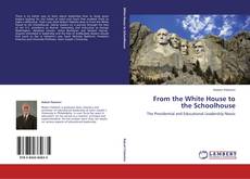 Capa do livro de From the White House to the Schoolhouse 