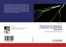 Portada del libro de Preparation of Superionic Conductors by Solid State Reactions
