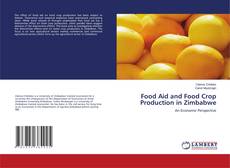 Capa do livro de Food Aid and Food Crop Production in Zimbabwe 