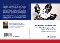 Portada del libro de Relationship between Total Quality Management and School Improvement