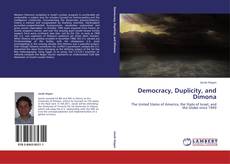 Bookcover of Democracy, Duplicity, and Dimona