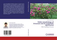 Borítókép a  Pollen morphology of Ericaceae and its systematic significance - hoz