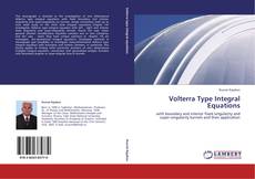 Bookcover of Volterra Type Integral Equations