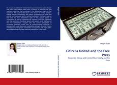 Capa do livro de Citizens United and the Free Press 