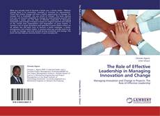 Buchcover von The Role of Effective Leadership in Managing Innovation and Change
