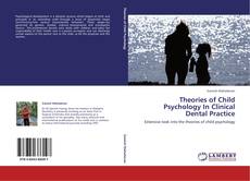 Copertina di Theories of Child Psychology In Clinical Dental Practice