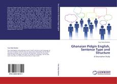 Capa do livro de Ghanaian Pidgin English, Sentence Type and Structure 