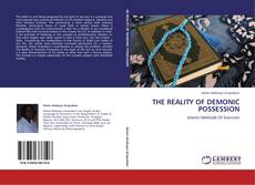 Portada del libro de THE REALITY OF DEMONIC POSSESSION