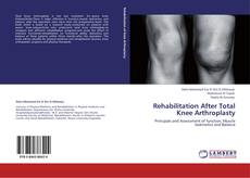 Buchcover von Rehabilitation After Total Knee Arthroplasty