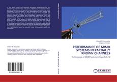 Capa do livro de PERFORMANCE OF MIMO SYSTEMS IN PARTIALLY KNOWN CHANNELS 
