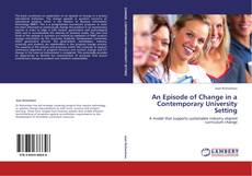 An Episode of Change in a Contemporary University Setting kitap kapağı