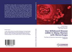 Portada del libro de Von Willebrand Disease (vWD) In Malay Women with Menorrhagia
