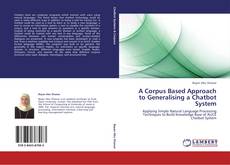 Capa do livro de A Corpus Based Approach to Generalising a Chatbot System 