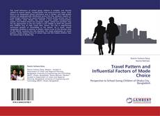 Copertina di Travel Pattern and Influential Factors of Mode Choice