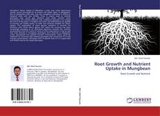 Buchcover von Root Growth and Nutrient Uptake in Mungbean