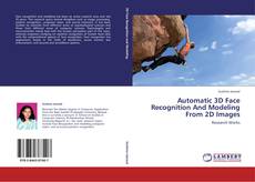 Portada del libro de Automatic 3D Face Recognition And Modeling From 2D Images