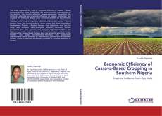 Economic Efficiency of Cassava-Based Cropping in Southern Nigeria kitap kapağı