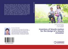 Bookcover of Inventory of bicycle motion for the design of a bicycle simulator