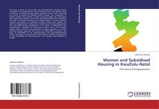 Buchcover von Women and Subsidised Housing in KwaZulu-Natal