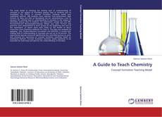Portada del libro de A Guide to Teach Chemistry