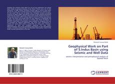 Buchcover von Geophysical Work on Part of S.Indus Basin using Seismic and Well Data