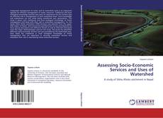 Capa do livro de Assessing Socio-Economic Services and Uses of Watershed 
