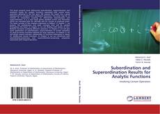 Copertina di Subordination and Superordination Results for Analytic Functions
