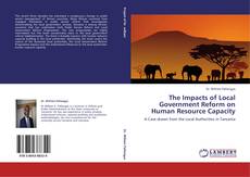 Capa do livro de The Impacts of Local Government Reform on Human Resource Capacity 