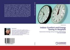 Bookcover of Indoor Comfort and Energy Saving in Hospitals