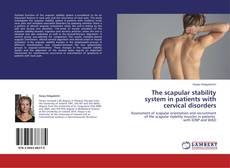 Borítókép a  The scapular stability system in patients with cervical disorders - hoz