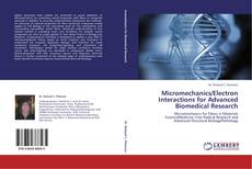 Bookcover of Micromechanics/Electron Interactions for Advanced Biomedical Research