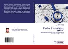 Bookcover of Medical E-consultation system