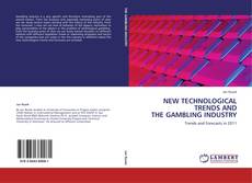 Couverture de NEW TECHNOLOGICAL TRENDS AND THE GAMBLING INDUSTRY