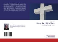 Buchcover von Living the Ethic of Care