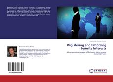 Couverture de Registering and Enforcing Security Interests