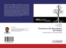 Capa do livro de Chromium (III) Biosorption by Fungus 