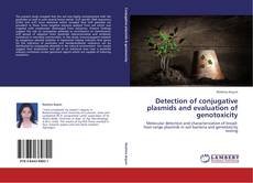 Buchcover von Detection of conjugative plasmids and evaluation of genotoxicity