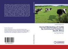 Обложка Formal Marketing of Cattle by Communal Farmers in South Africa