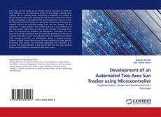 Buchcover von Development of an Automated Two Axes Sun Tracker using Microcontroller
