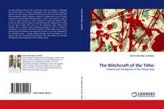 Capa do livro de The Witchcraft of the Tithe: 