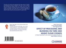Buchcover von EFFECT OF PROCESSING AND BLENDING ON TARO AND WHEAT FLOUR COOKIES