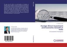 Foreign Direct Investment and Economic Growth in India kitap kapağı