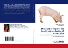 Capa do livro de Strategies to improve the health and production of weaner pigs 